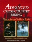 Image for Advanced cross country riding  : how to succeed in horse trials
