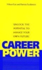 Image for Career power  : unlock the potential to manage your own future