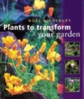 Image for Plants to Transform Your Garden