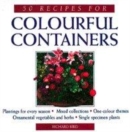 Image for 50 recipes for colourful containers