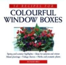 Image for 50 recipes for colourful window boxes