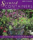 Image for Scented containers  : easy ideas for year-round fragrance