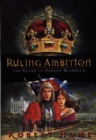 Image for Ruling Ambition : The Story of Perkin Warbeck
