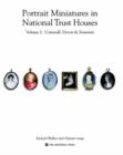 Image for Portrait miniatures in National Trust housesVol. 2: Devon and Cornwall : v.2 : Cornwall, Devon and Somerset