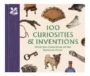 Image for 100 Curiosities &amp; Inventions from the Collections of the National Trust