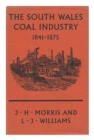 Image for South Wales Coal Industry, 1841-75