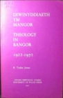 Image for Diwinyddiaeth ym Mangor : Theology in Bangor