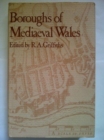 Image for Boroughs of Medieval Wales