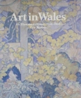 Image for Art in Wales 1850-1980 : An Illustrated History