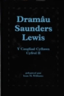 Image for Dramau Saunders Lewis: Cyfrol II