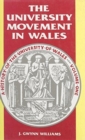 Image for History of the University of Wales: University Movement in Wales v. 1