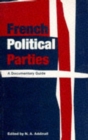 Image for French political parties  : a documentary guide