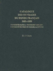 Image for Catalogue des Ouvrages du Fonds Francais 1601-1850