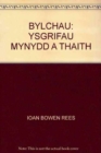 Image for Bylchau : Ysgrifau Mynydd a Thaith