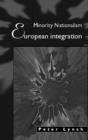 Image for Minority Nationalism and European Integration