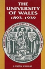 Image for History of the University of Wales: 1893-1939 v. 2