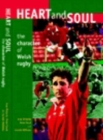 Image for Heart and soul  : the character of Welsh rugby