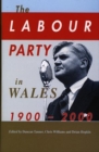 Image for The Labour Party in Wales 1900-2000