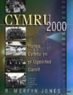 Image for Cymru 2000  : Hanes Cymru yn yr Ugeinfed Ganrif