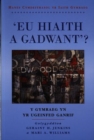 Image for &#39;Eu Hiaith a Gadwant?&#39; : Y Gymraeg yn yr Ugeinfed Ganrif