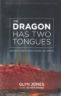 Image for The Dragon Has Two Tongues