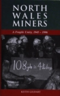 Image for North Wales miners  : a fragile unity, 1945-1996