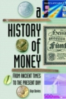 Image for History of Money, A - From Ancient Times to the Present Day