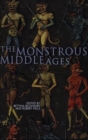 Image for The Monstrous Middle Ages