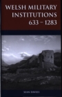 Image for Welsh military institutions, c. 633-1283