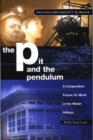 Image for The pit and the pendulum  : a co-operative future for work in the Welsh Valleys