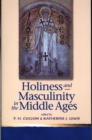 Image for Holiness and Masculinity in the Middle Ages