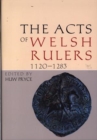 Image for The Acts of Welsh Rulers, 1120-1283