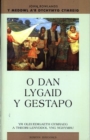 Image for O Dan Lygaid y Gestapo : Yr Oleuedigaeth Gymraeg a Theori Lenyddol yng Nghymru