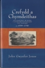 Image for Crefydd a Chymdeithas : Astudiaethau ar Hanes y Ffydd Brotestannaidd yng Nghymru c.1559-1750.