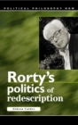 Image for Rorty&#39;s Politics of Redescription