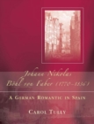 Image for Johann Nikolas Bohl Von Faber (1770-1836) : A German Romantic in Spain