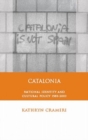 Image for Catalonia  : national identity and cultural policy, 1980-2003