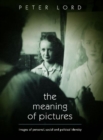Image for The meaning of pictures  : personal, social and national identity