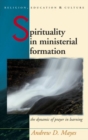 Image for Spirituality in Ministerial Formation