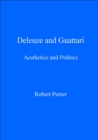 Image for Deleuze and Guattari: aesthetics and politics