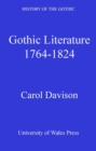 Image for History of the gothic: gothic literature 1764-1824