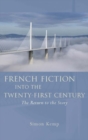 Image for French Fiction into the Twenty-First Century
