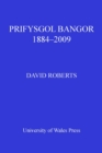 Image for Prifysgol Bangor: 1884-2009