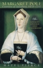 Image for Margaret Pole, Countess of Salisbury, 1473-1541: loyalty, lineage and leadership