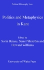 Image for Politics and metaphysics in Kant