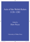 Image for The Acts of Welsh Rulers, 1120-1283