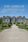 Image for The ladies of Gregynog
