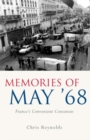 Image for Memories of May &#39;68 : France&#39;s Convenient Consensus