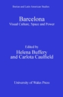 Image for Barcelona: visual culture, space and power