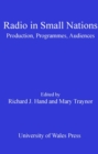 Image for Radio in small nations: production, programmes, audiences : 45300
